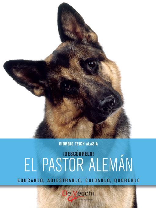 Title details for El pastor alemán by Giorgio Teich Alasia - Available